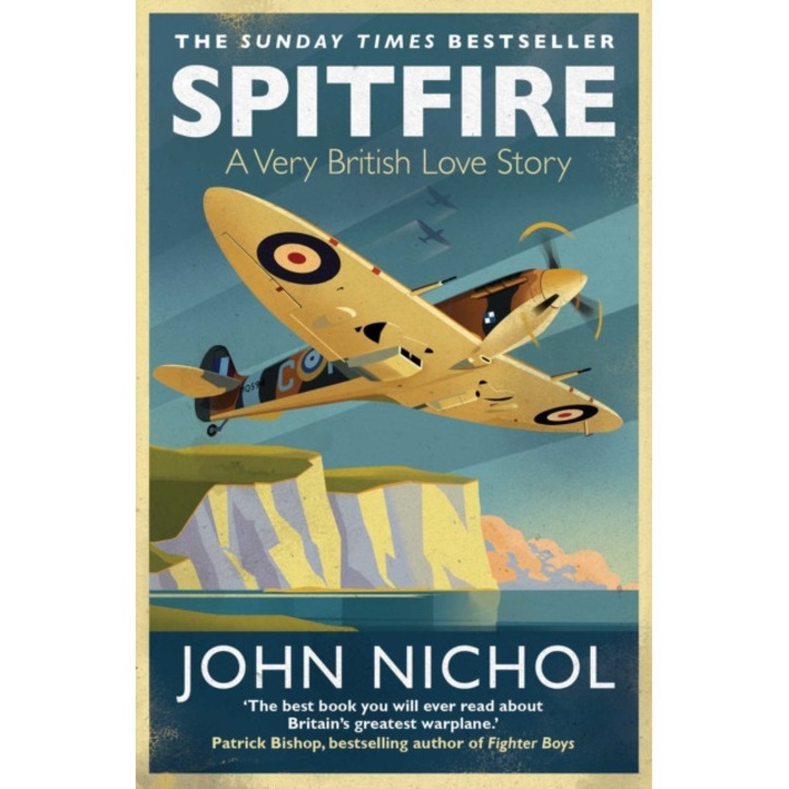 Spitfire A Very British Love Story, Nichol John