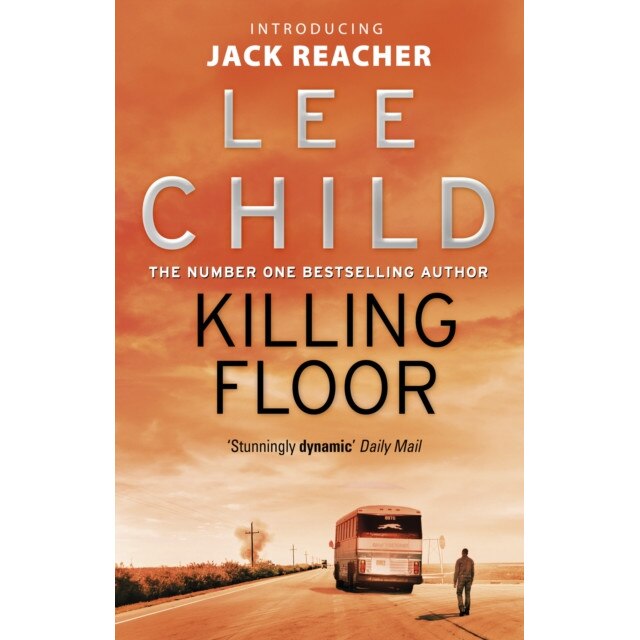Killing Floor (Jack Reacher 1), Child Lee