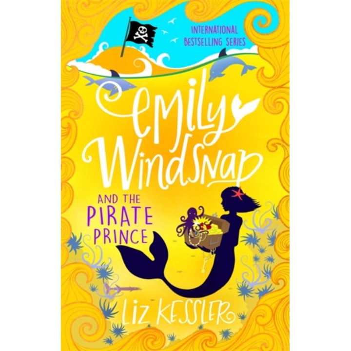 Emily Windsnap and the Pirate Prince Book 8, Kessler Liz