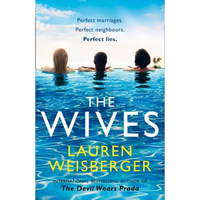 The Wives, Weisberger Lauren