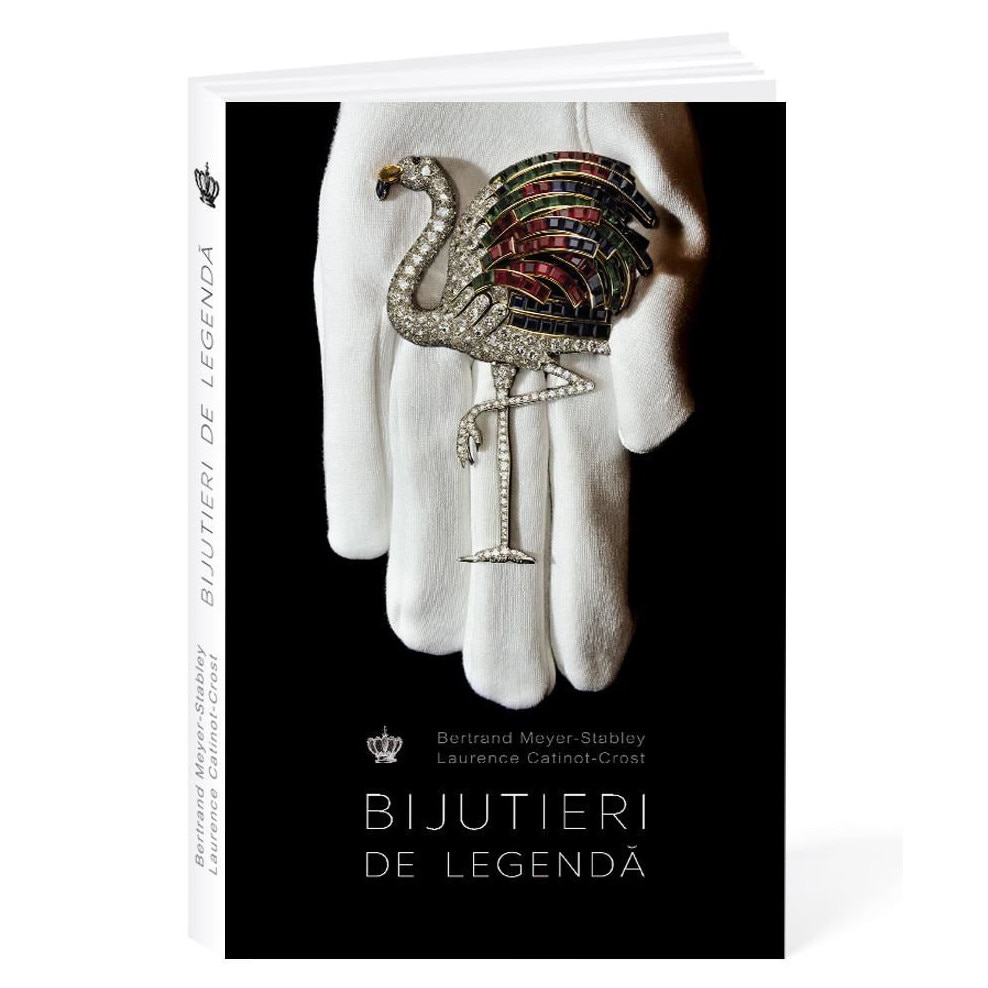 Bijutieri de legenda - Bertrand Meyer-StableyLaurence Catinot-Crost