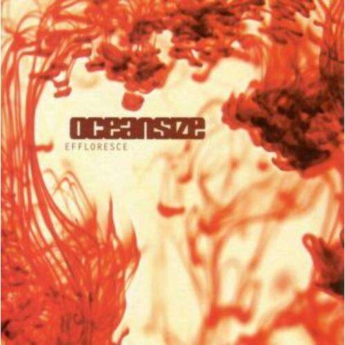 Oceansize - Effloresce (CD)