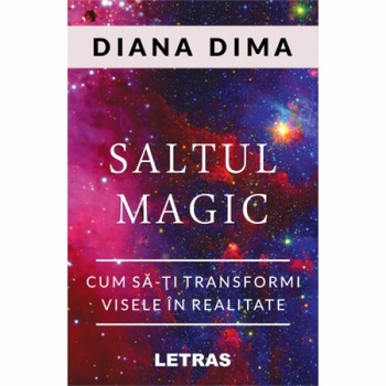 Saltul Magic, autor Diana Dima, Editura Letras Saltul Magic, autor Diana Dima, Editura Letras