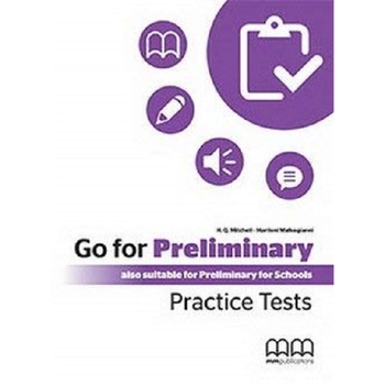 Go For Preliminary. Practice Tests Student's Book + CD - H.Q.Mitchell Marileni Malkogianni Go For Preliminary. Practice Tests Student's Book + CD - H.Q.Mitchell Marileni Malkogianni