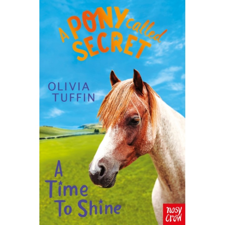 A Pony Called Secret: A Time To Shine, Tuffin Olivia