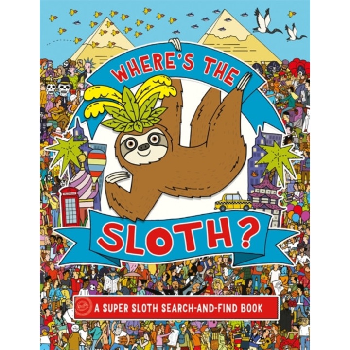 Where's the Sloth? A Super Sloth Search Book, Rowland Andy
