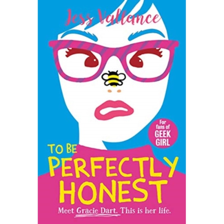 To Be Perfectly Honest Gracie Dart book 2, Vallance Jess