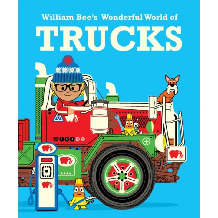 William Bee's Wonderful World of Trucks, Bee William