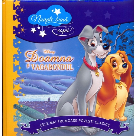 Disney Doamna Si Vagabondul Noapte Buna Copii Cele Mai Frumoase Povesti Clasice Emag Ro