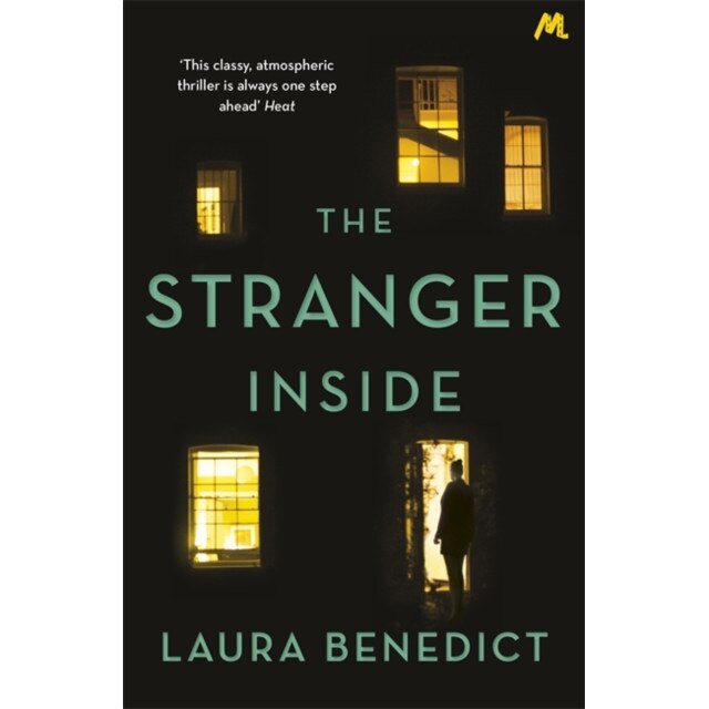 The Stranger Inside A twisty thriller you won't be able to put down, Benedict Laura