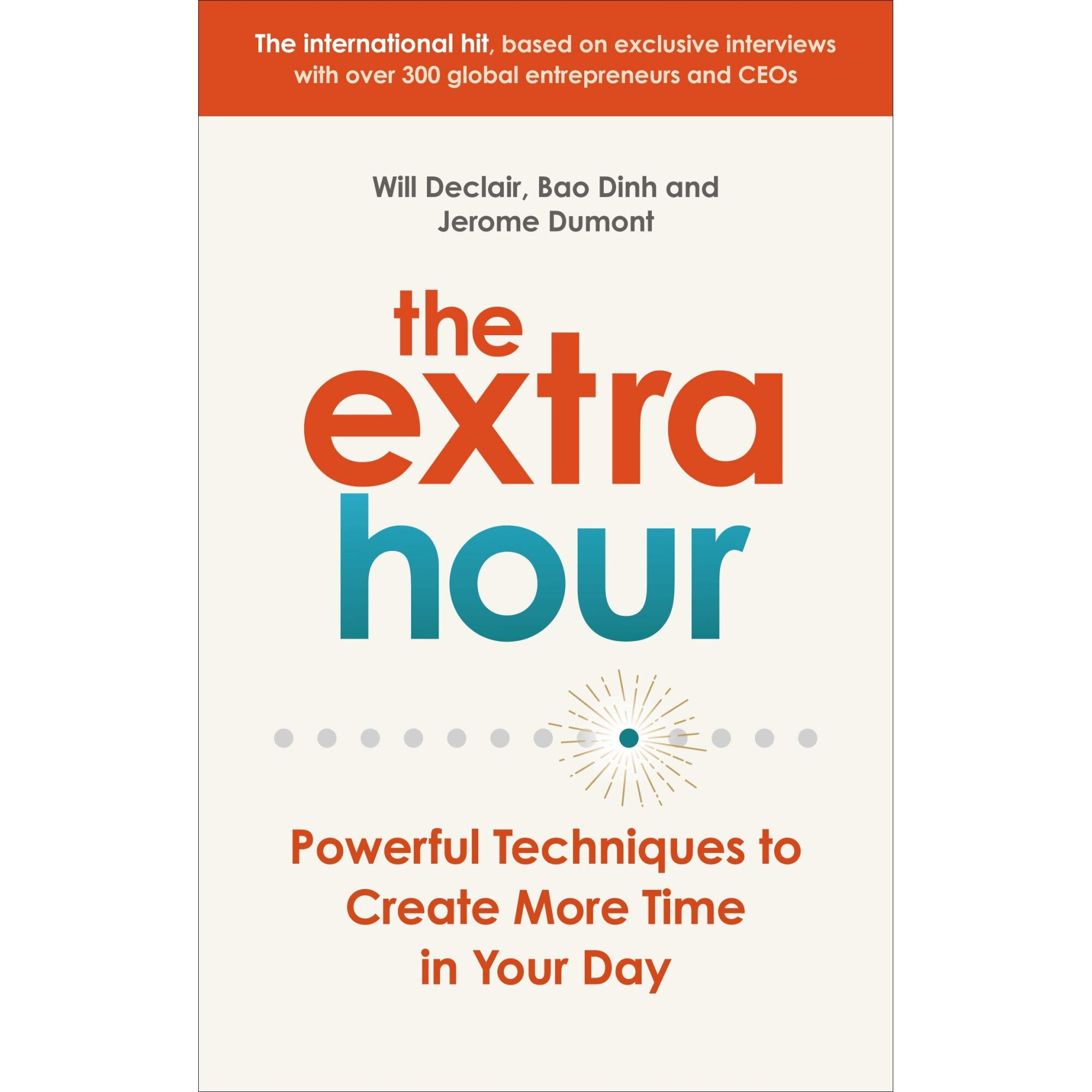 The Extra Hour - Will DeclairJerome DumontBao Dinh