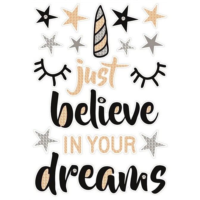 Sticker perete tri-dimensional - Just Believe In Your Dreams, 36 x 21 cm