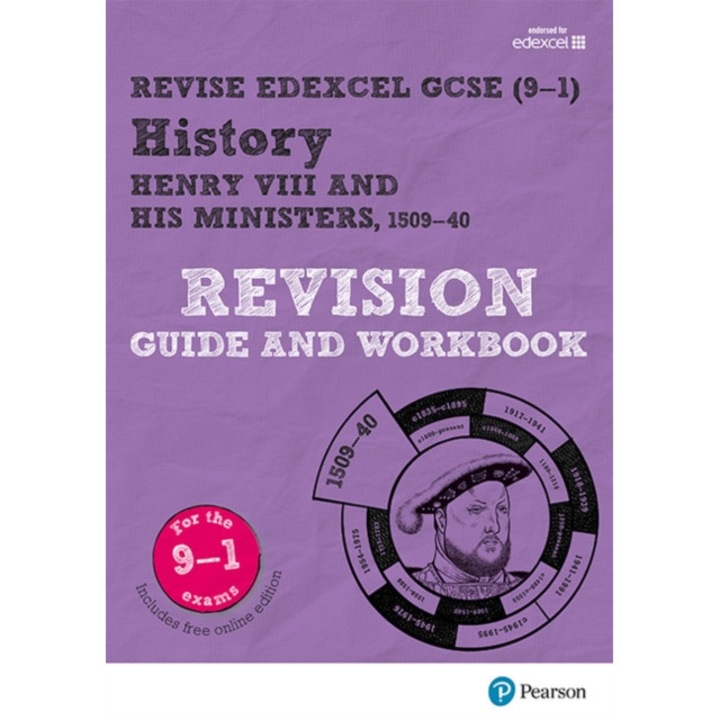 Pearson Edexcel GCSE (9-1) History Henry VIII and his ministers, 1509-40 Revision Guide and Workbook Catch-up and revise, Dowse Brian