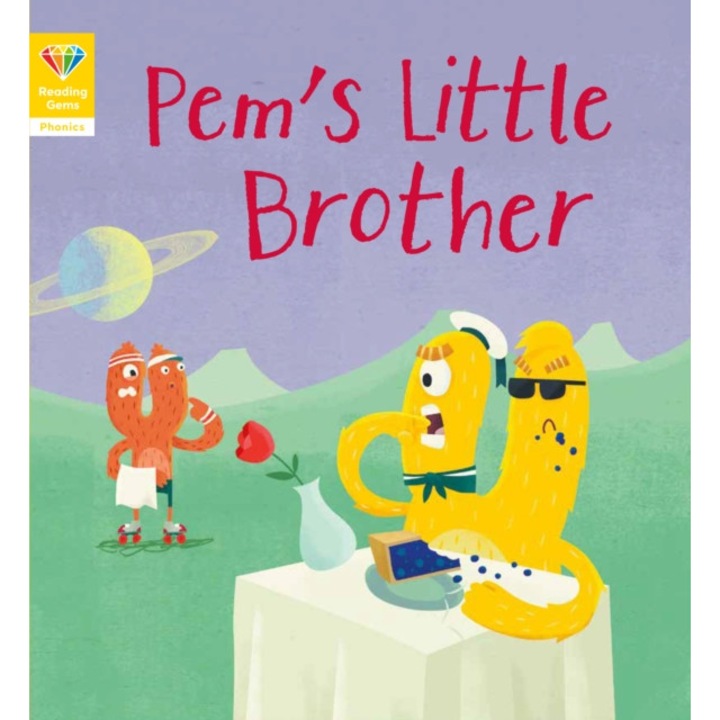 Reading Gems Phonics: Pem's Little Brother (Book 5), QED Publishing