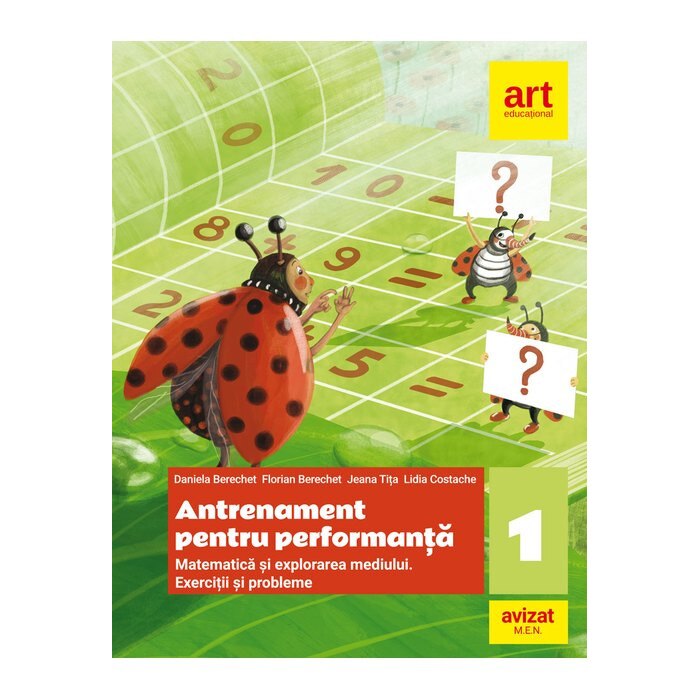 Antrenament pentru performanta. Clasa a I-a - Daniela BerechetFlorian BerechetJeana Tita