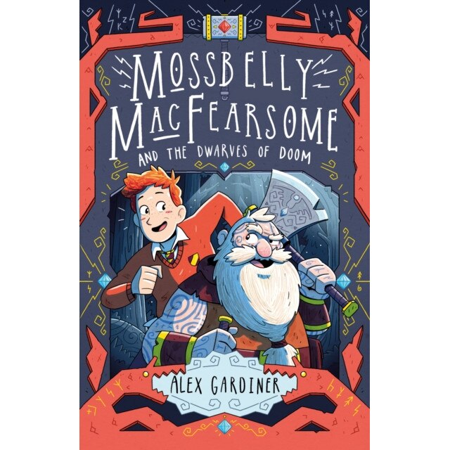 Mossbelly MacFearsome and the Dwarves of Doom, Gardiner Alex