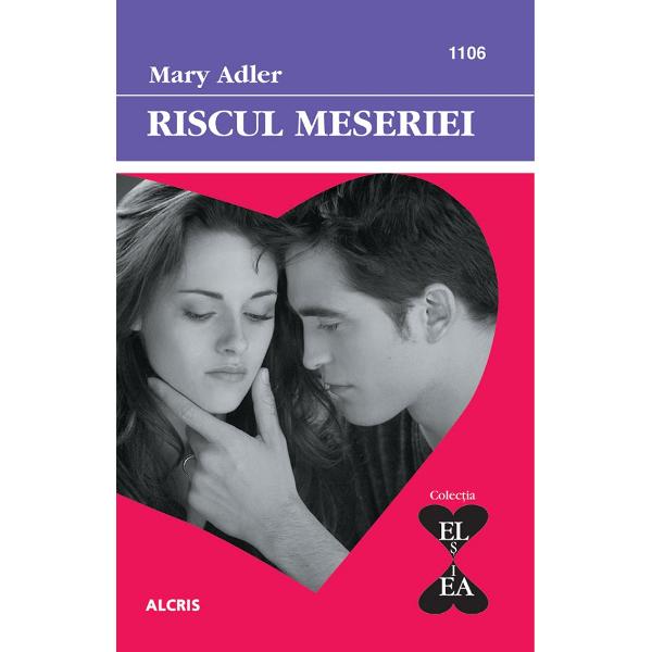 Riscul meseriei - Mary Adler