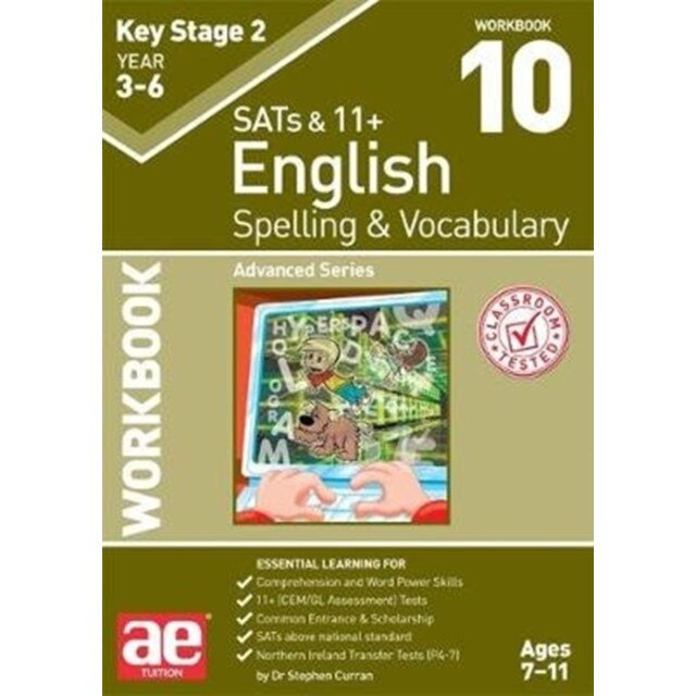 Ks2 Spelling And Vocabulary Workbook 10 Advanced Level Curran Dr Stephen