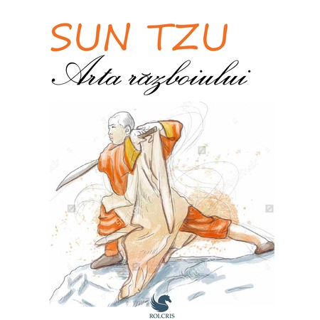 Arta razboiului - Sun Tzu