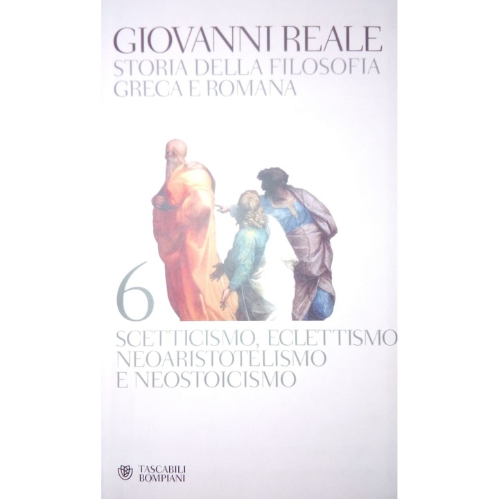 Storia della filosofia greca e romana 6, Giovanni Reale