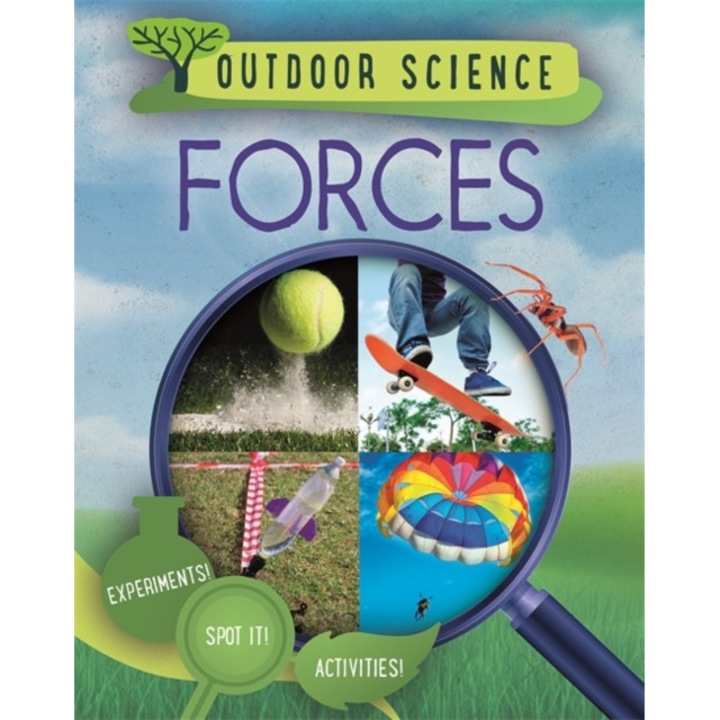 Outdoor Science: Forces, Newland Sonya