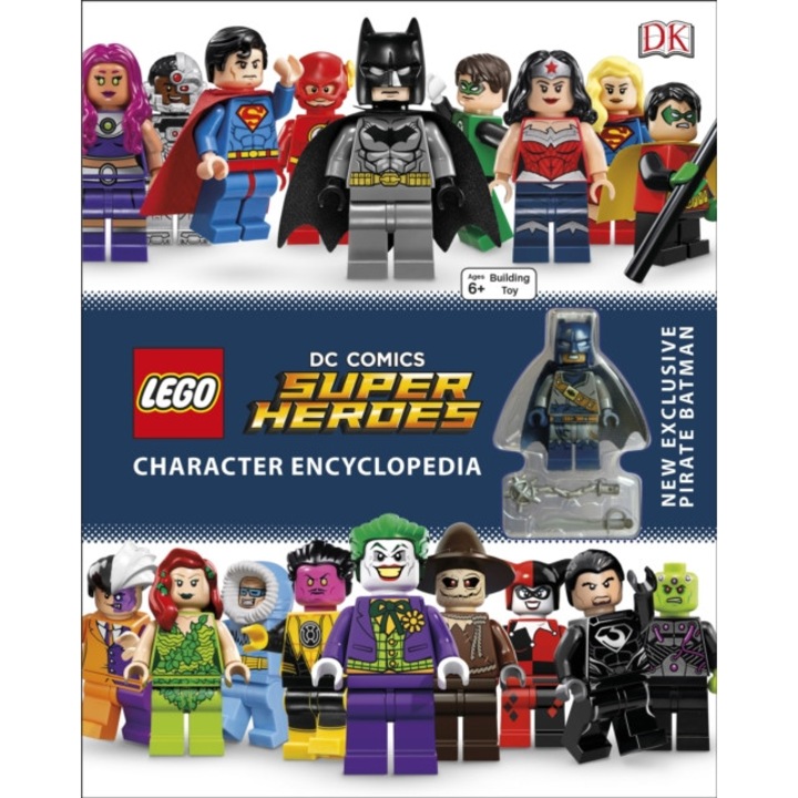 LEGO DC Super Heroes Character Encyclopedia Includes Exclusive Pirate Batman Minifigure, DK
