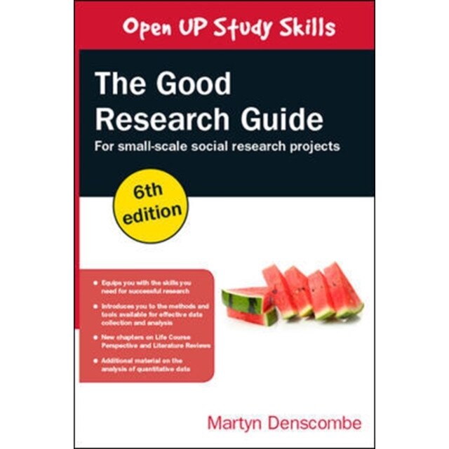 The Good Research Guide: For Small-Scale Social Research Projects, Denscombe Martyn