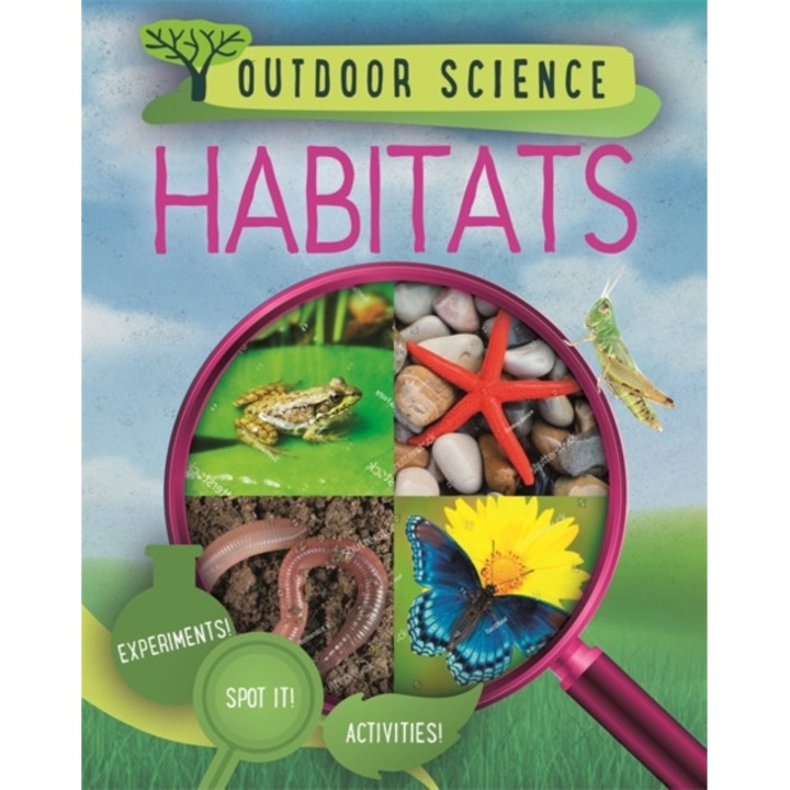 Outdoor Science: Habitats, Newland Sonya