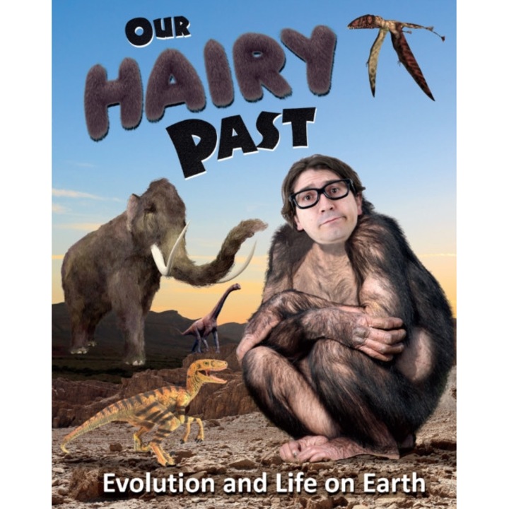 Our Hairy Past Evolution and Life on Earth, Dickmann Nancy
