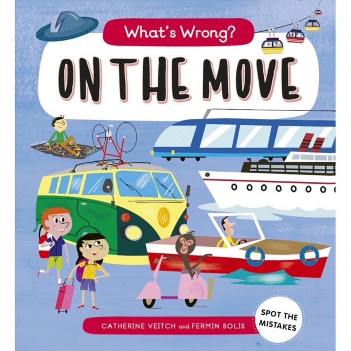 What's Wrong? On The Move Spot the Mistakes, Veitch Catherine