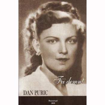 Fii demn - Dan Puric Fii demn - Dan Puric