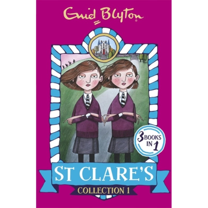 St Clare's Collection 1 Books 1-3, Blyton Enid