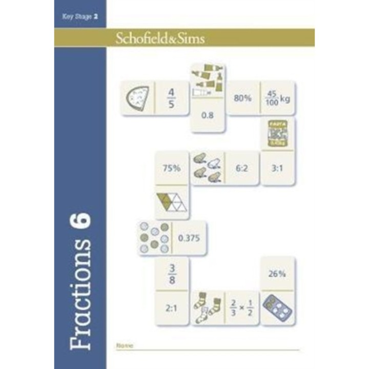 Fractions, Decimals and Percentages Book 6 (Year 6, Ages 10-11), Schofield & Sims, Koll Hilary, Mills Steve
