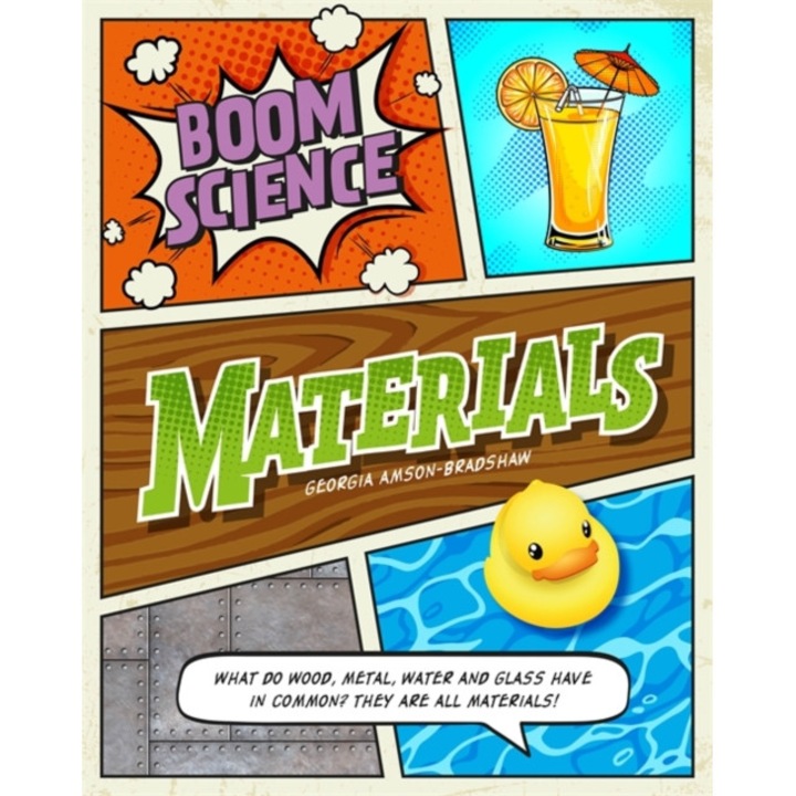 BOOM! Science: Materials, Amson-Bradshaw Georgia
