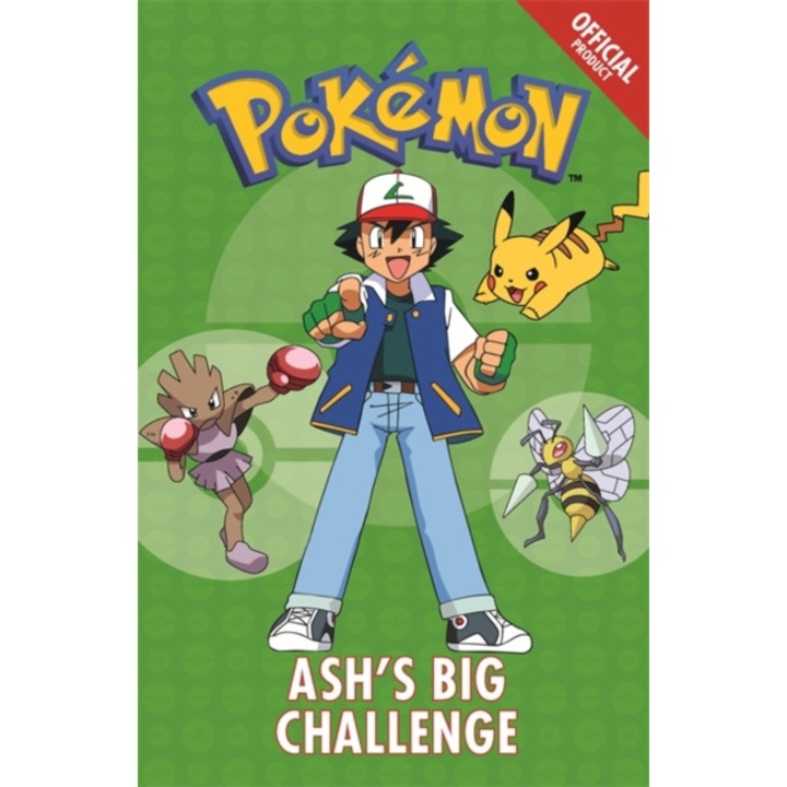 The Official Pokemon Fiction: Ash's Big Challenge Book 1, Pokemon