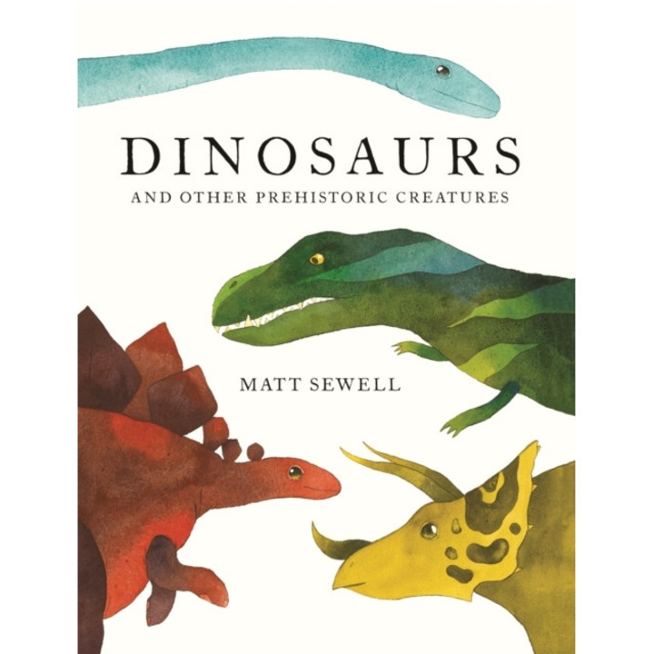 Dinosaurs and Other Prehistoric Creatures, Sewell Matt