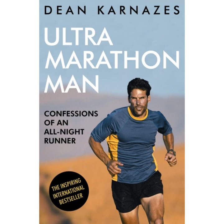 Ultramarathon Man Confessions of an All-Night Runner, Karnazes Dean (Author)