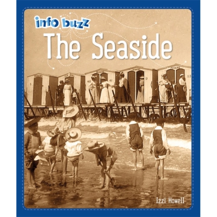 Info Buzz: History: The Seaside, Howell Izzi