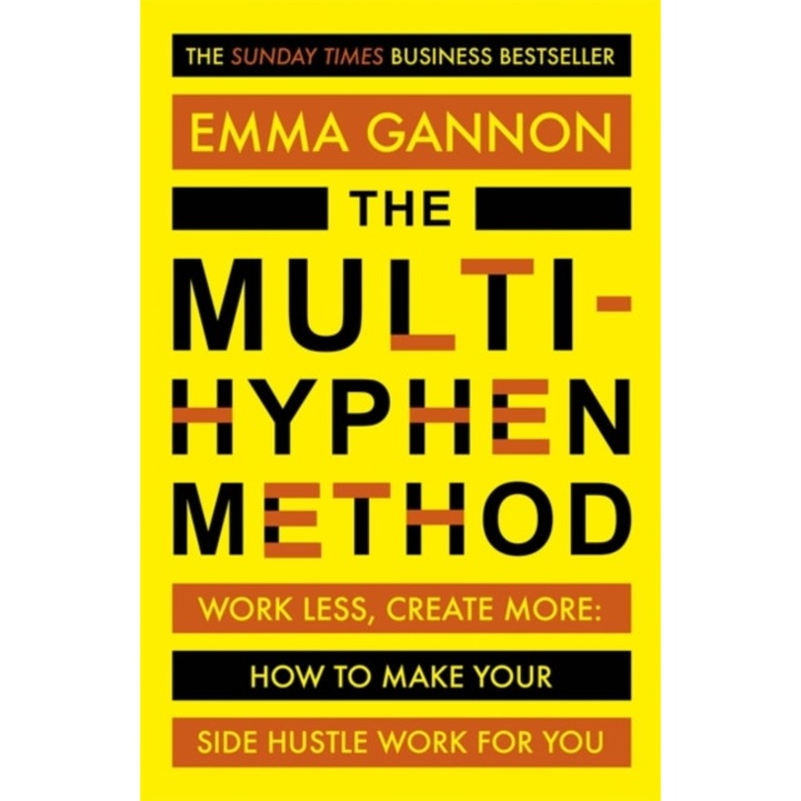 The Multi-Hyphen Method The Sunday Times business bestseller, Gannon Emma