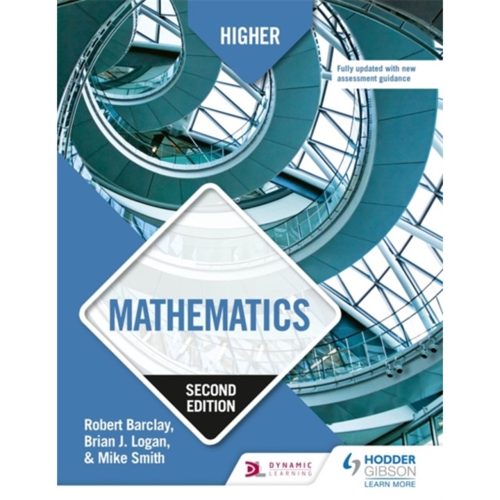 Higher Mathematics: Second Edition, Barclay Robert, Logan Brian, Smith Mike