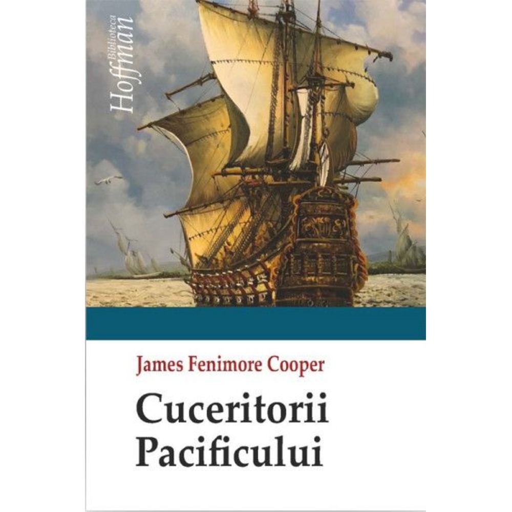 Cuceritorii Pacificului - James Fenimore Cooper