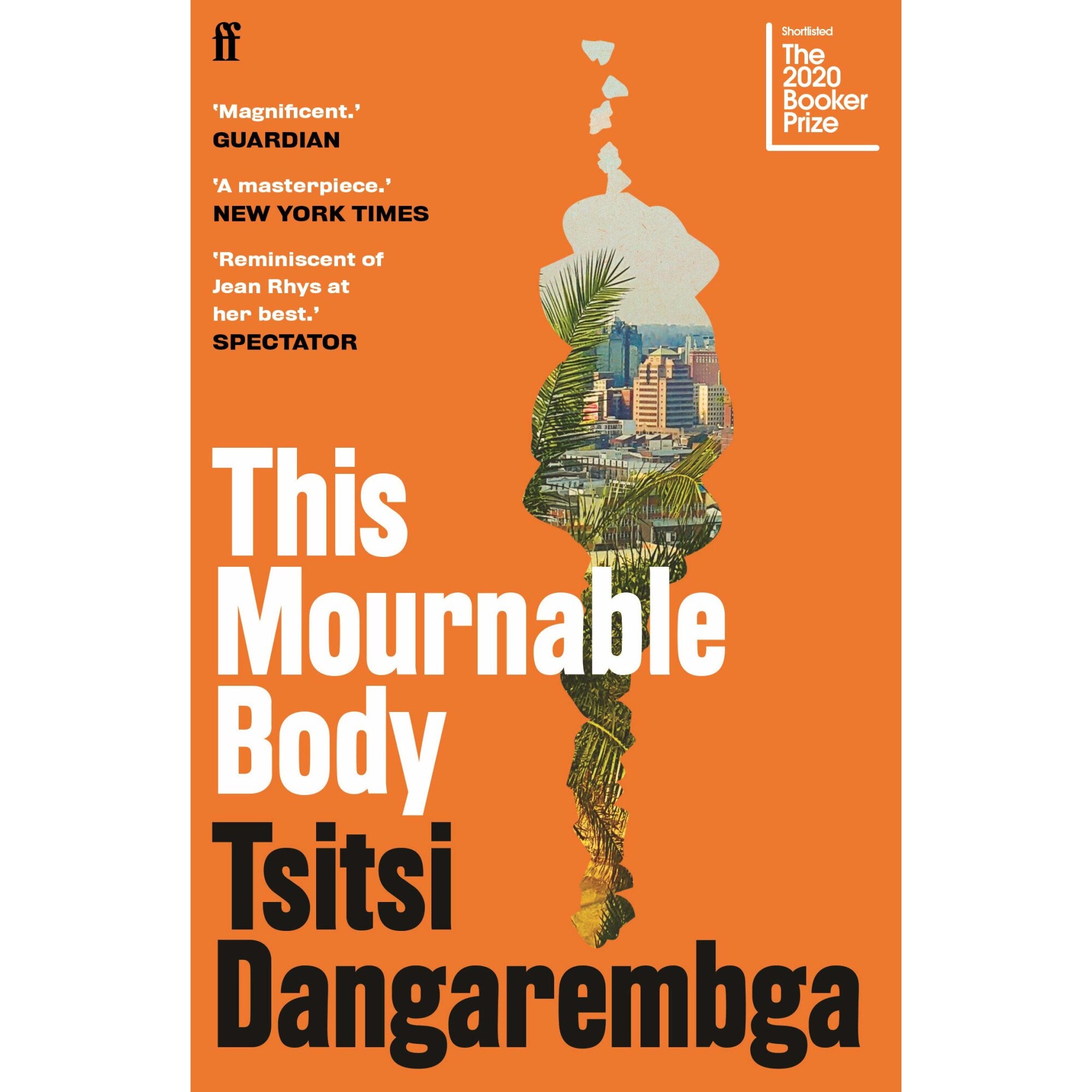 This Mournable Body - Tsitsi Dangarembga, editia 2020