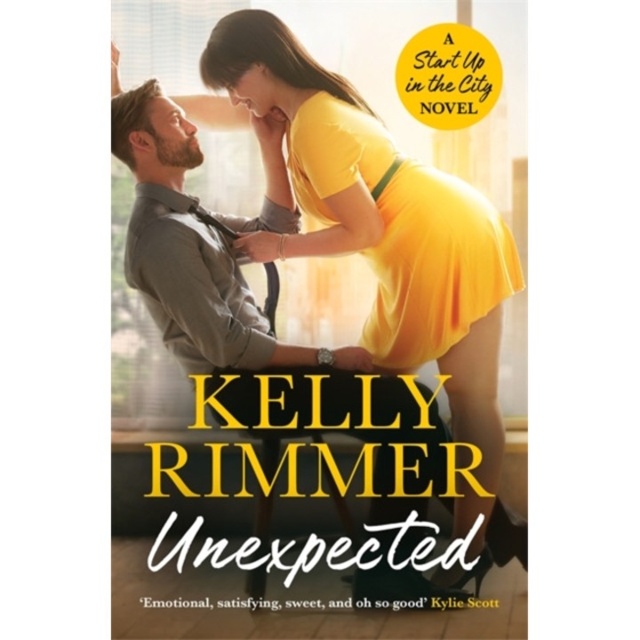 Unexpected A sizzling, sexy friends-to-lovers romance, Rimmer Kelly