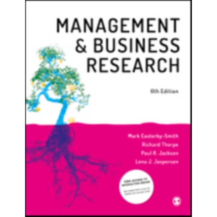 Management and Business Research, Easterby-Smith Mark, Thorpe Richard, Jackson Paul R, Jaspersen Lena J.