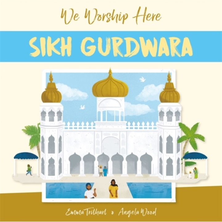 We Worship Here: Sikh Gurdwara, Kaur-Singh Kanwaljit