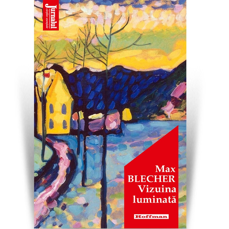 Vizuina luminata - Max Blecher, Editia 2020