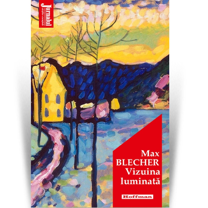 Vizuina luminata - Max Blecher, Editia 2020