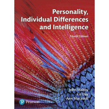 Personality, Individual Differences and Intelligence, Maltby John, Day Liz, Macaskill Ann Personality, Individual Differences and Intelligence, Maltby John, Day Liz, Macaskill Ann
