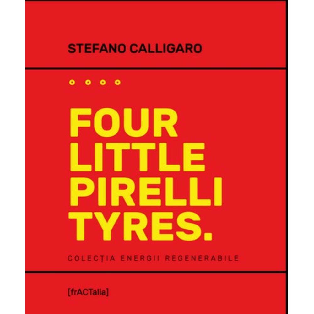 Four Little Pirelli Tyres - Stefano Calligaro