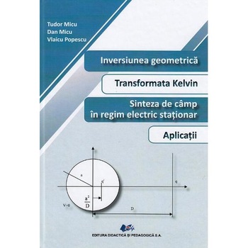 Inversiunea geomerica - Tudor Micu, Dan Micu, Vlaicu Popescu Inversiunea geomerica - Tudor Micu, Dan Micu, Vlaicu Popescu